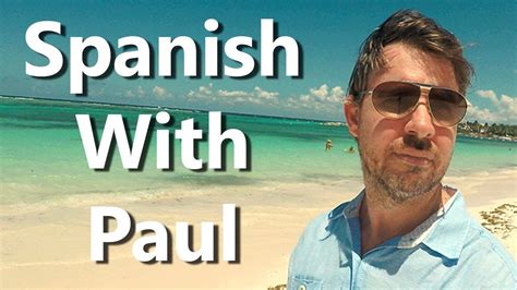 qroo paul spanish|spanish with paul website.